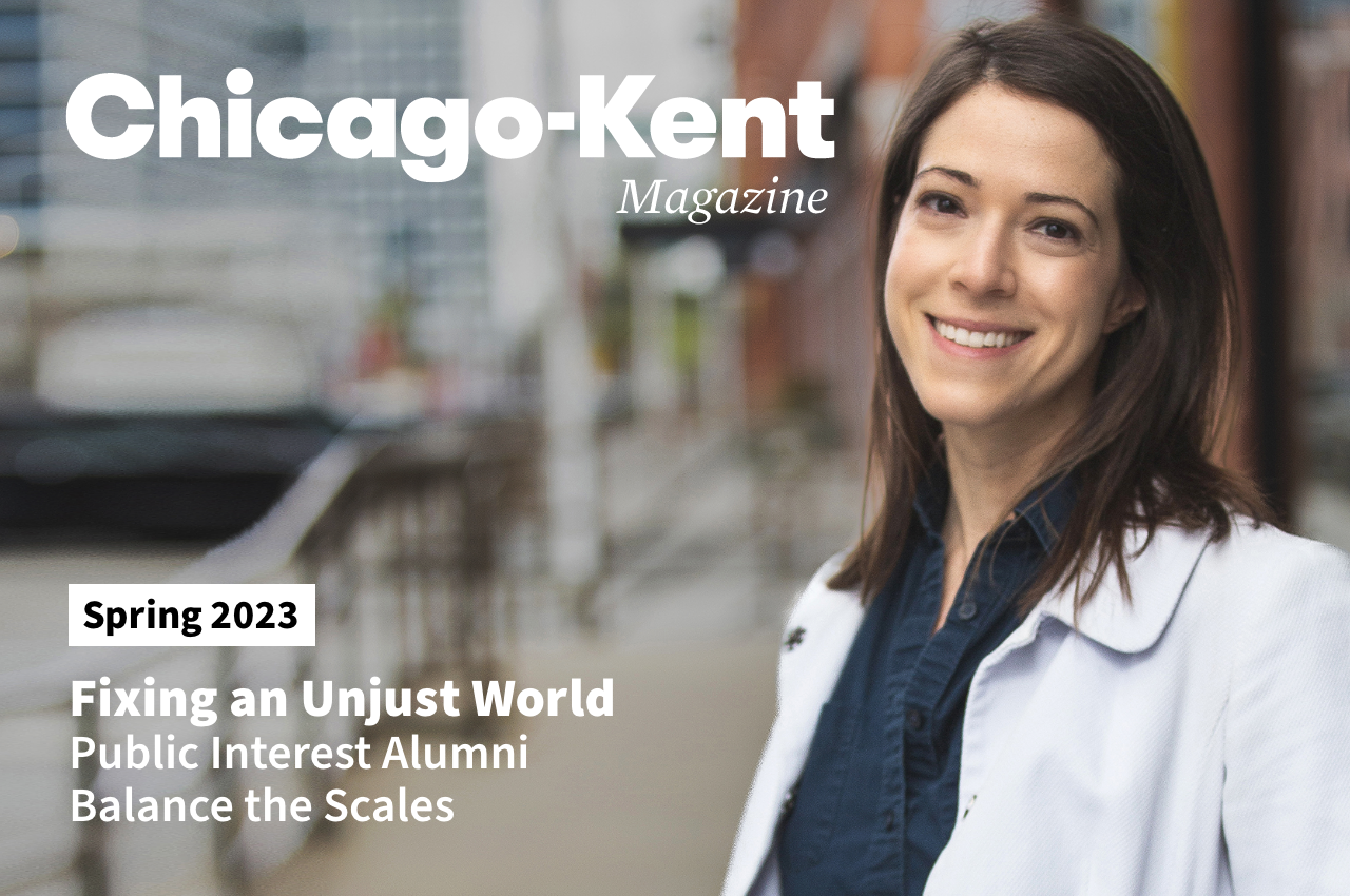 Chicago-Kent Magazine Spring 2023